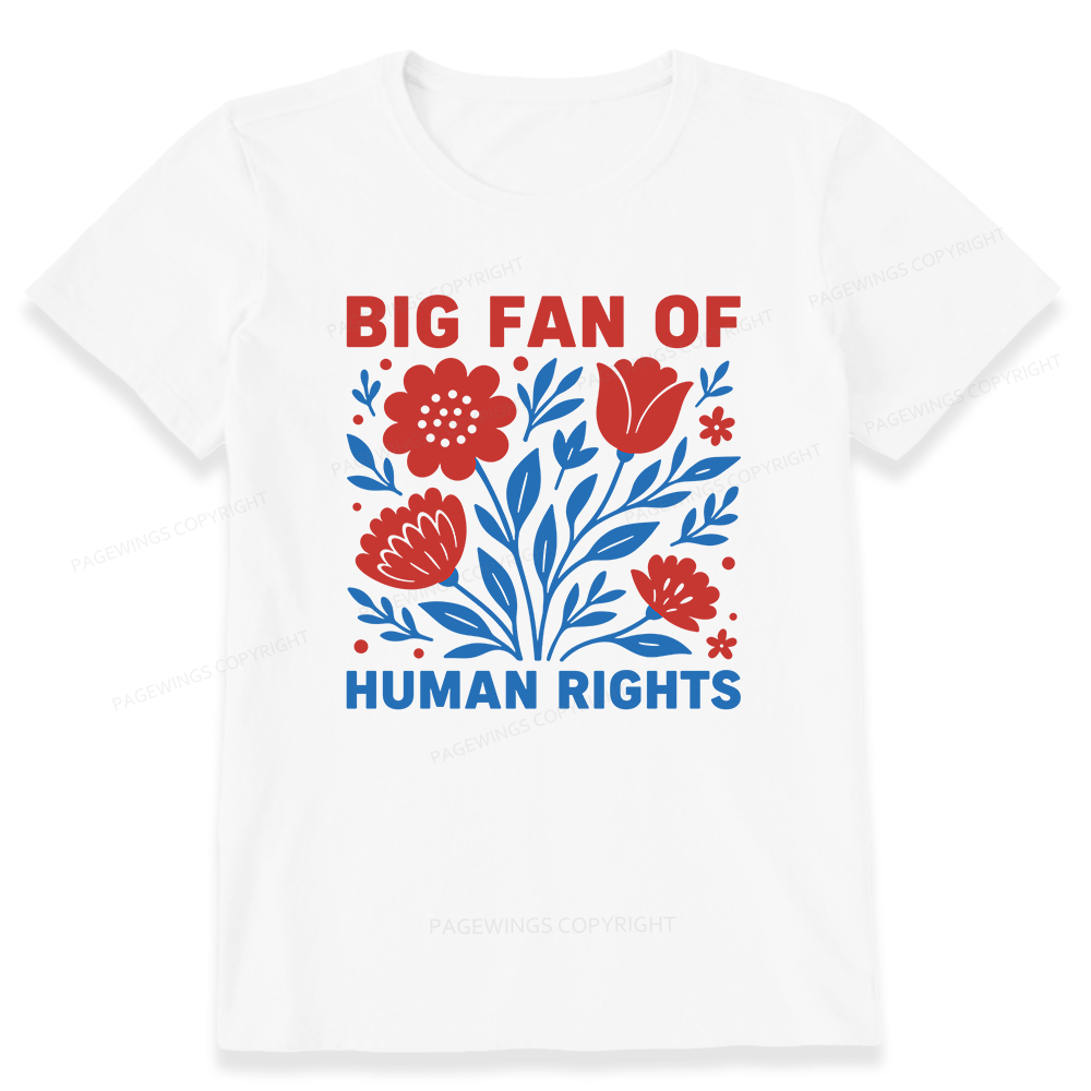 Pagewings Big Fan Of Human Rights Unisex Classic T-shirt