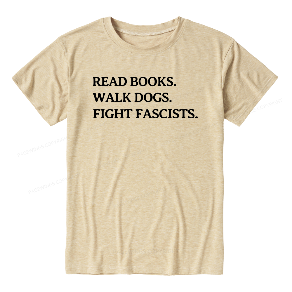 Pagewings Soft Read Books Walk Dogs and Fight Fascists Unisex Heather T-Shirt