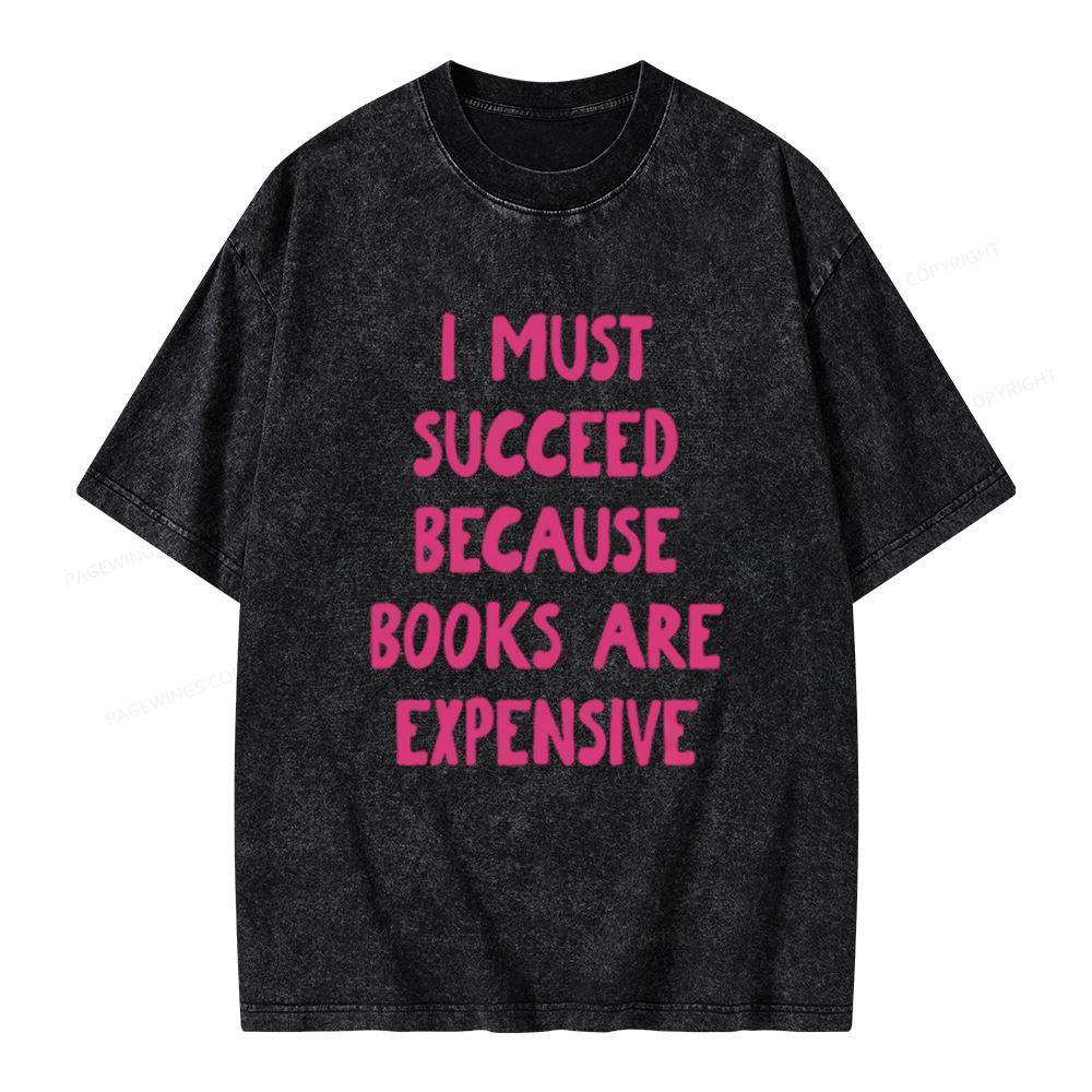 Pagewings Books Are Expensive Unisex Washed T-shirt