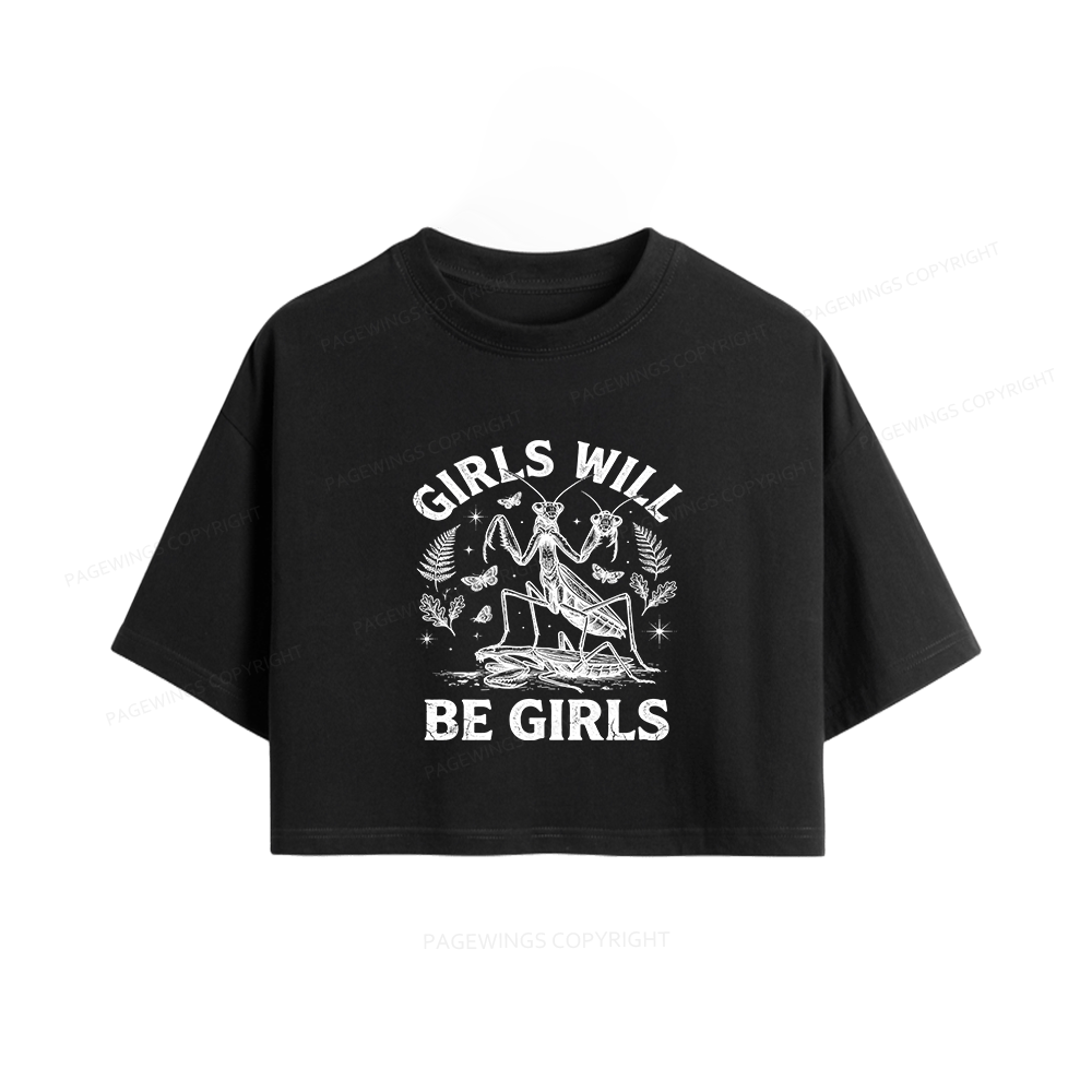 Pagewings Girls Will Be Girls Women Crop Tops