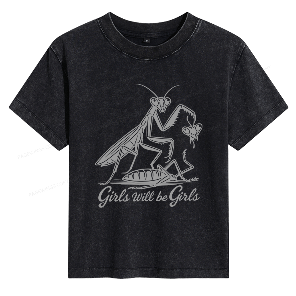 Pagewings Girls Will Be Girls Women's Washed T-shirt