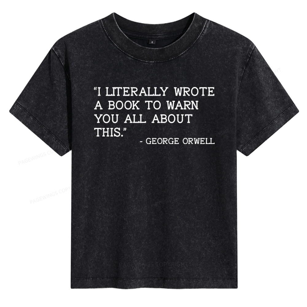 Pagewings I Literally Wrote A Book To Warn Women's Washed T-shirt