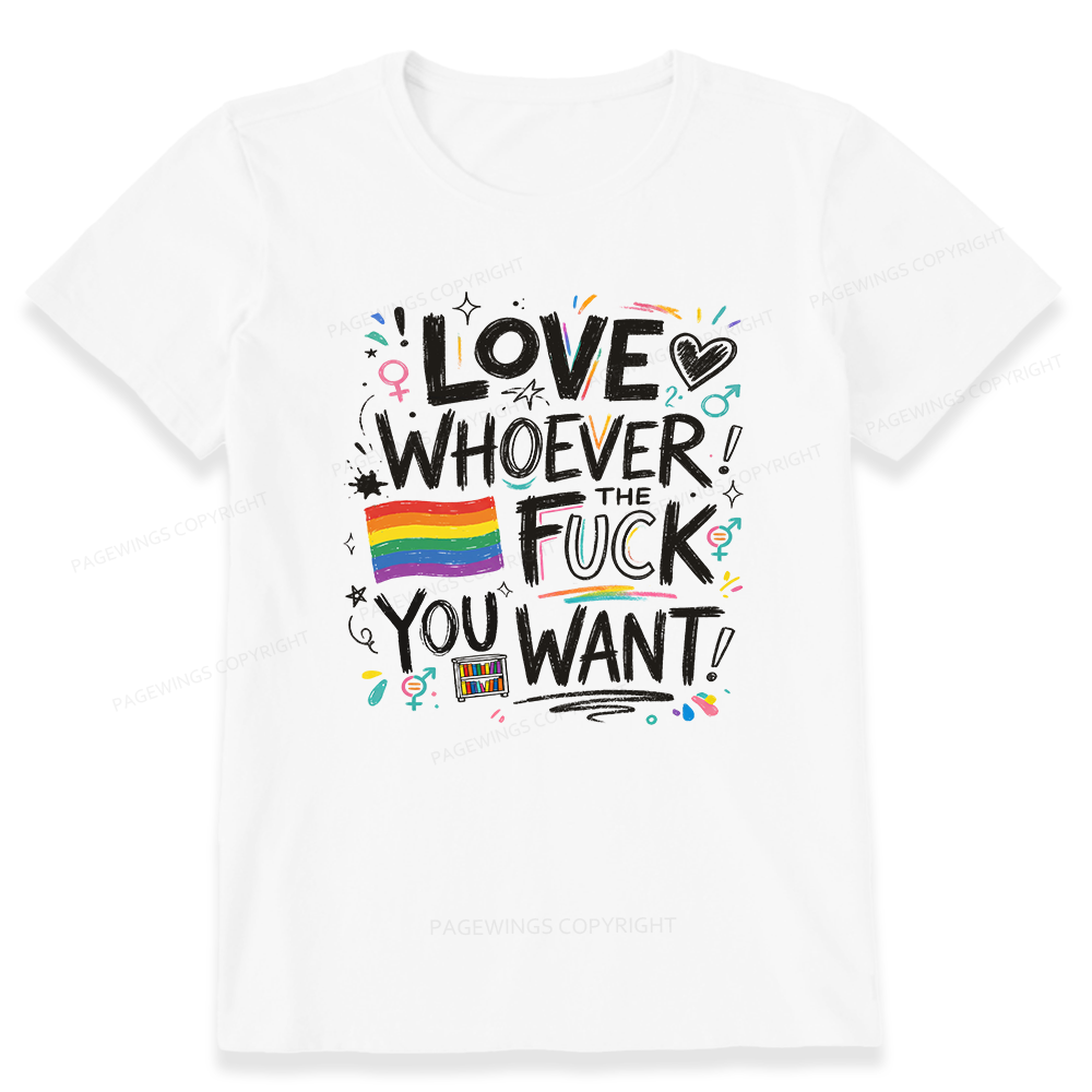 Pagewings Love Whoever You Want Unisex Classic T-shirt