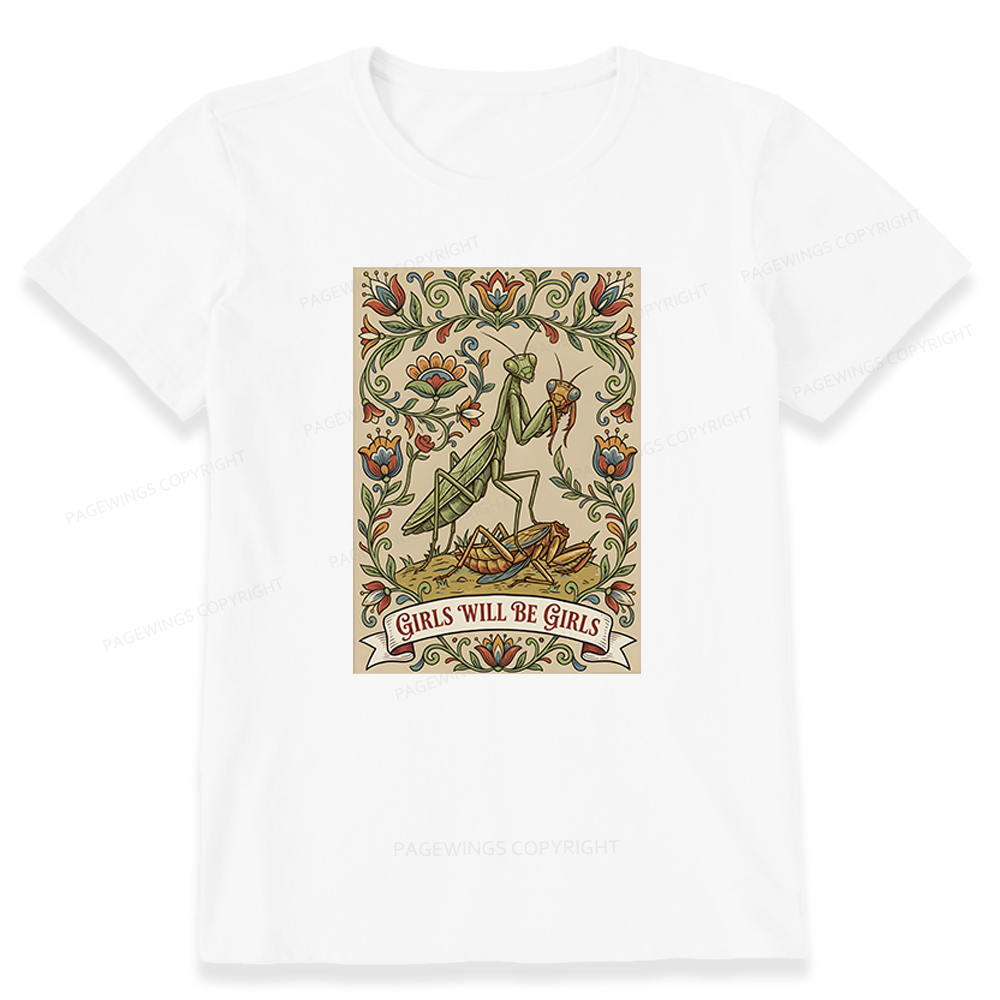 Pagewings Girls Will Be Girls Unisex Classic T-shirt