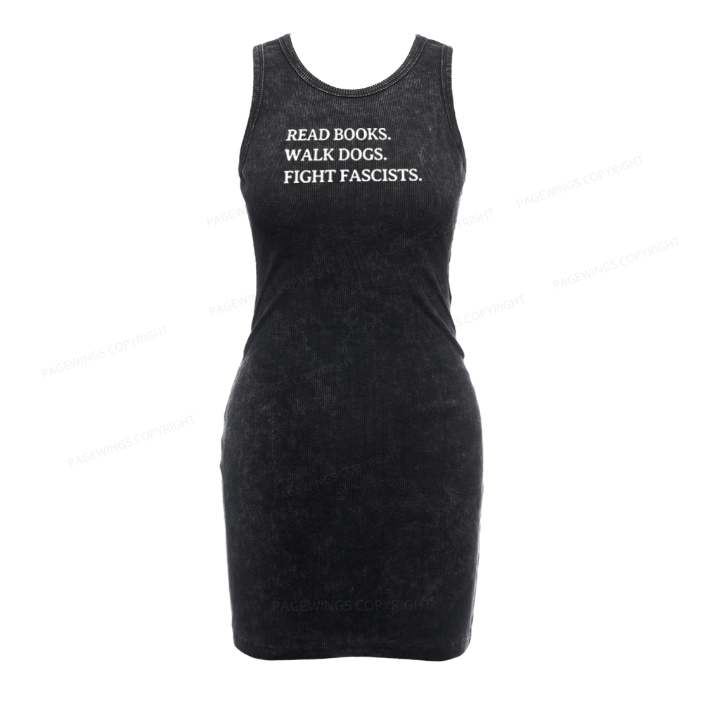 Pagewings Read Books Walk Dogs And Fight Fascists Bodycon Tank Dress
