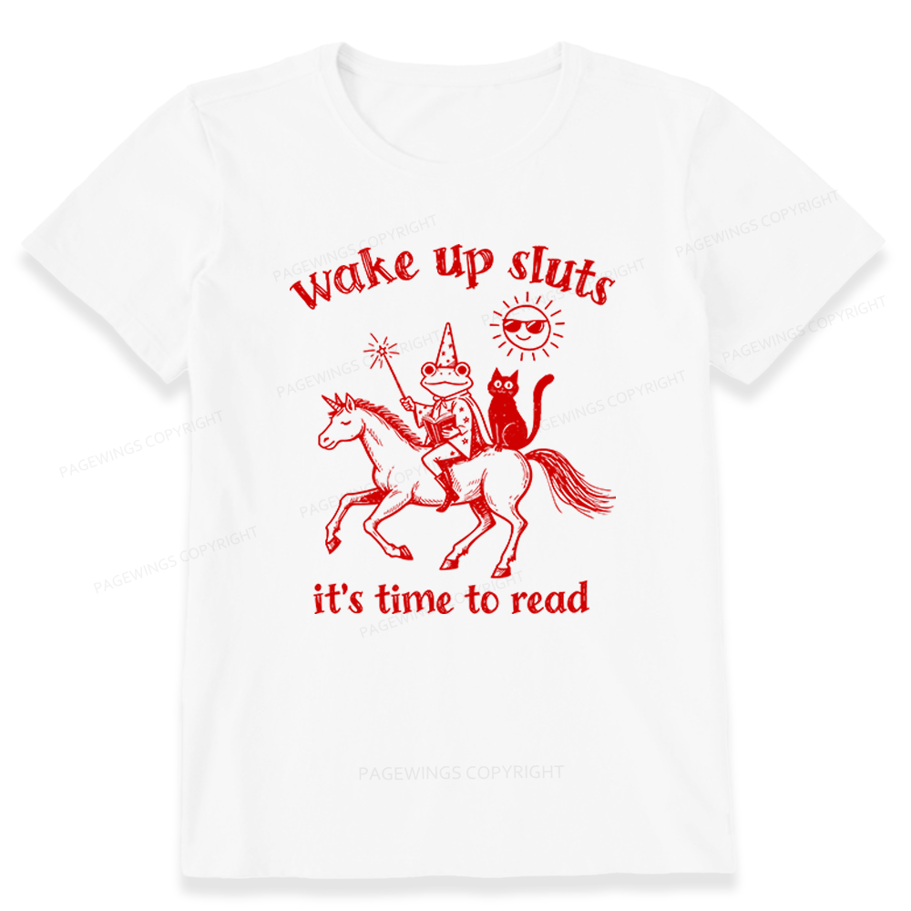 Pagewings Wake Up Sluts Unisex Classic T-shirt