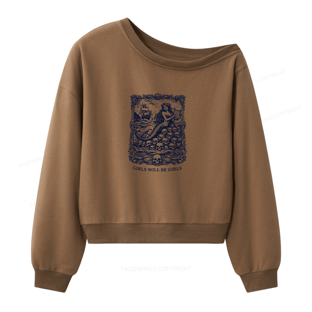 Pagewings Girls Will Be Girls Women Off Shoulder Sweatshirt