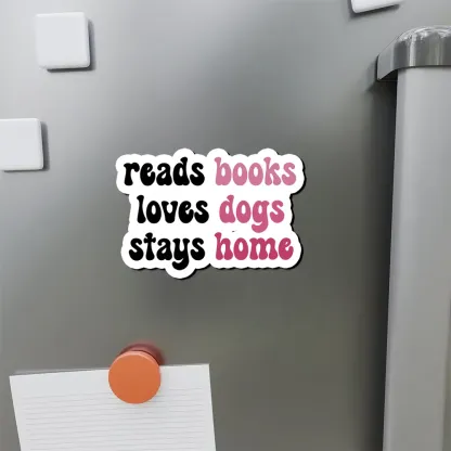 Pagewing Read Books & Love Dogs & Stay Home Fridge Magnet