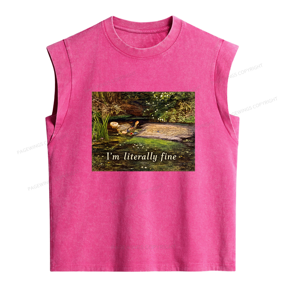 Pagewings I'm Literally Fine Women's Washed Tank Top