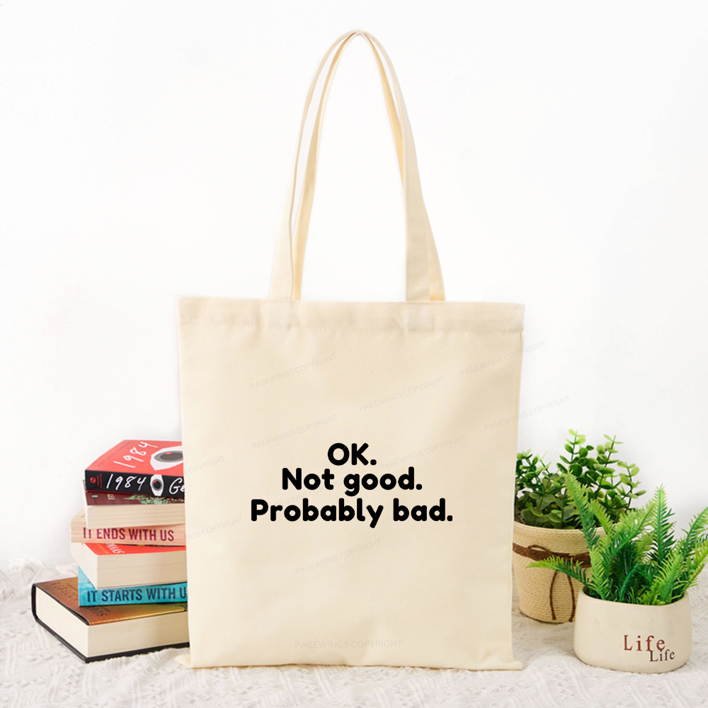 Pagewings Ok Not Good Probably Bad Tote Bag