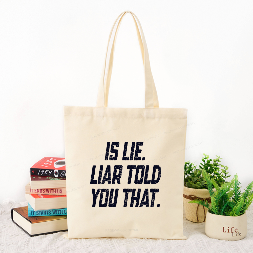 Pagewings Is Lie Liar Told You That Tote Bag
