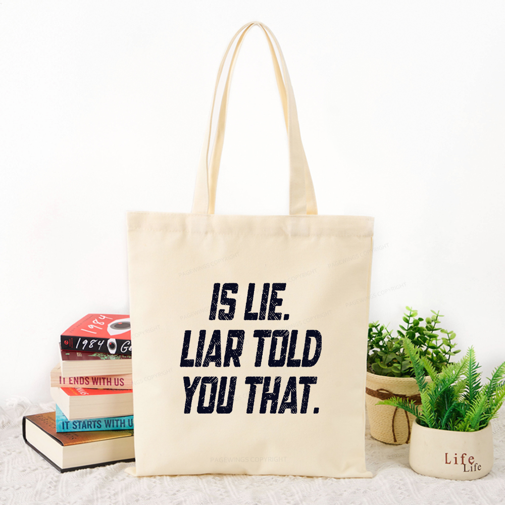 Pagewings Is Lie Liar Told You That Tote Bag