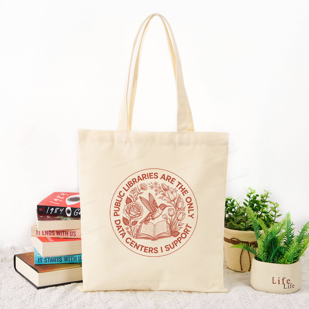Pagewings Public libraries are the only data centers I support Tote Bag