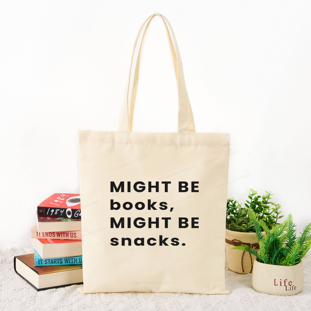 Pagewings Might Be Books, Might Be Snacks Tote Bag