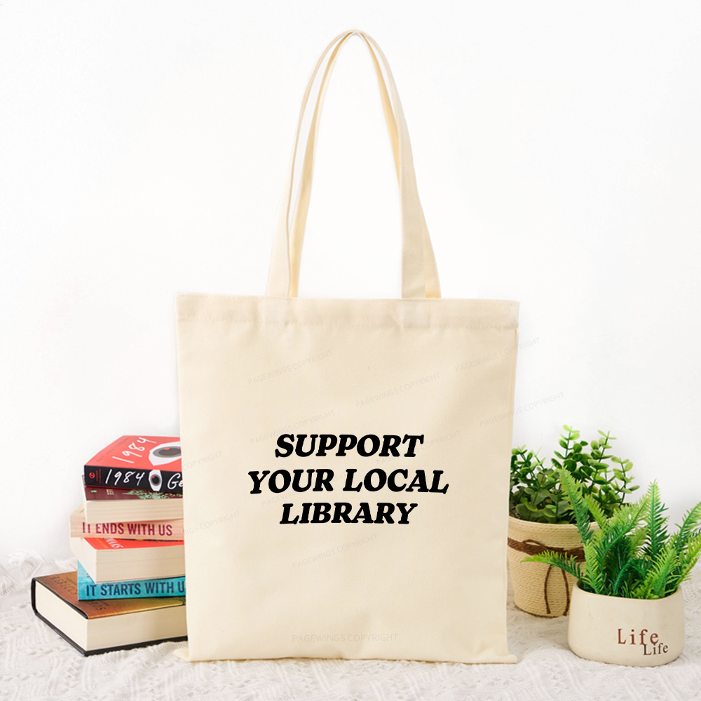 Pagewings Support Your Local Library Tote Bag