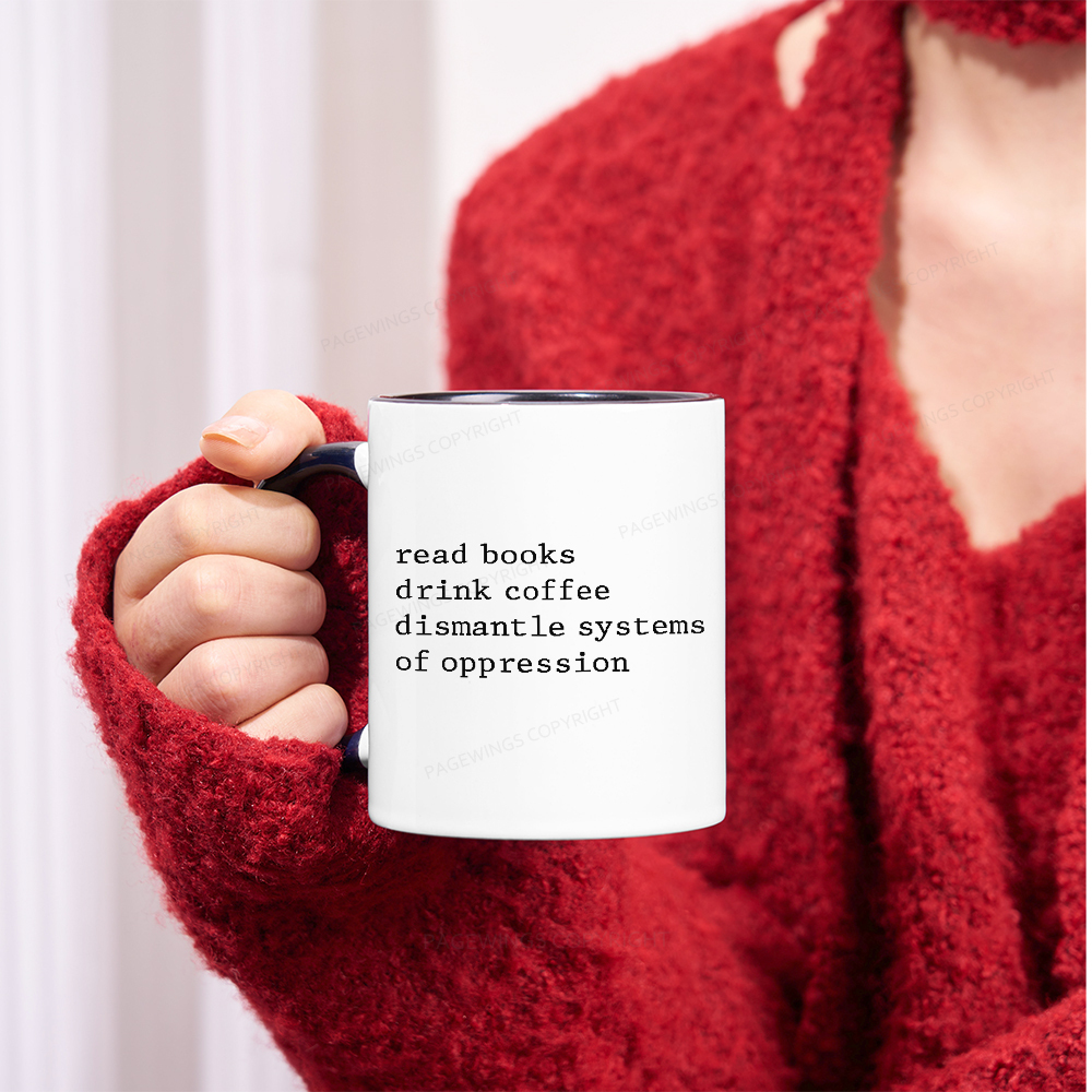 Pagewings Read Books Drink Coffee Dismantle Systems Mug