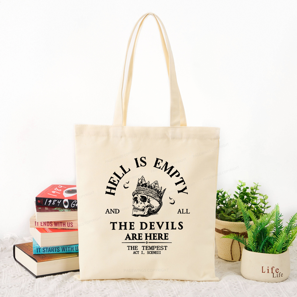 Pagewings Hell Is Empty And All The Devils Are Here Tote Bag