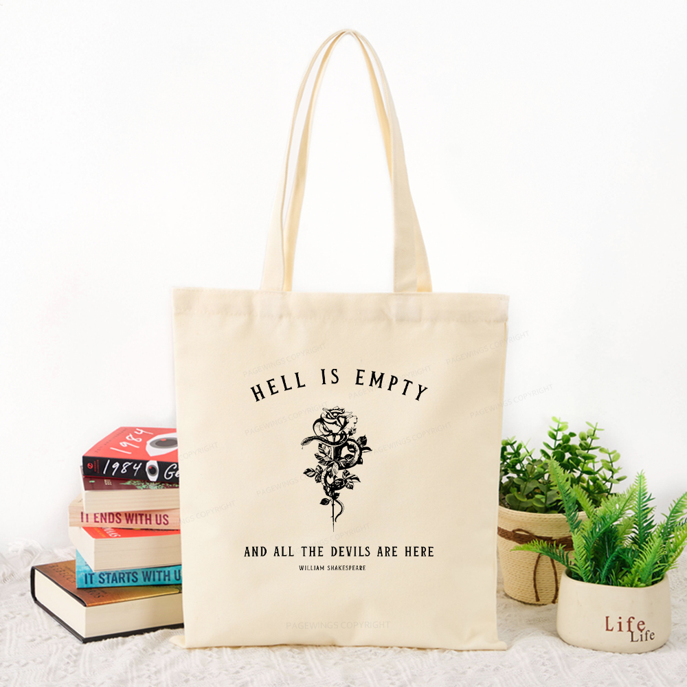 Pagewings Hell Is Empty And All The Devils Are Here Tote Bag