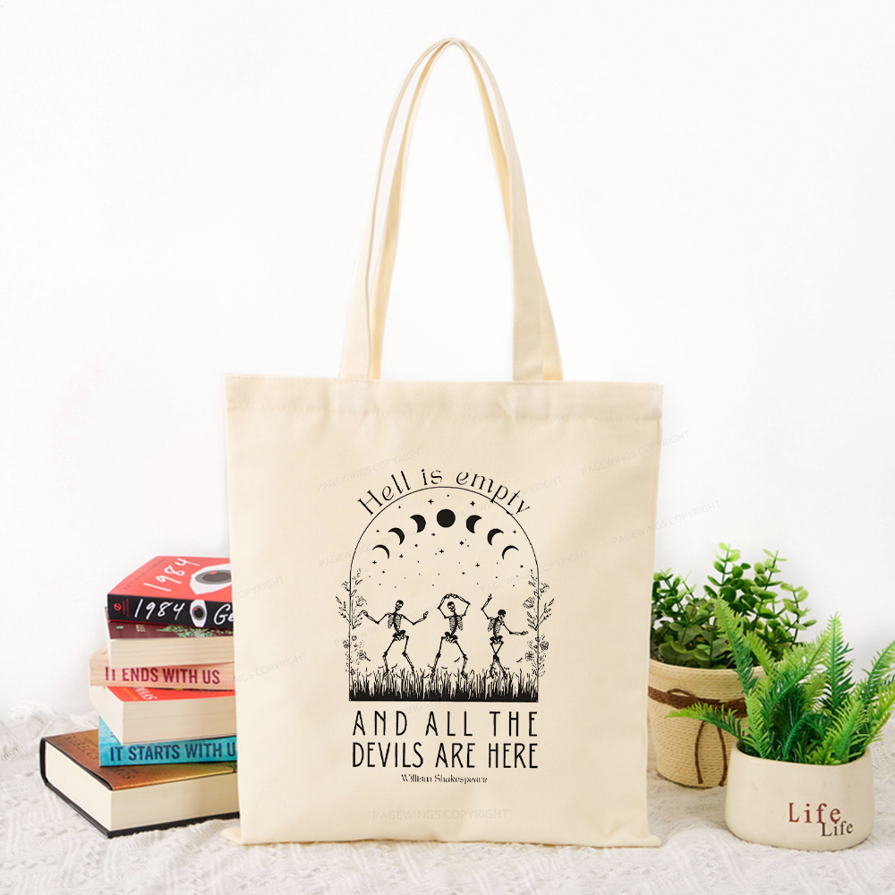 Pagewings Hell is Empty and all the Devils are Here Tote Bag