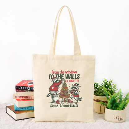 Pagewings I'm About To Deck These Halls Christmas Tote Bag