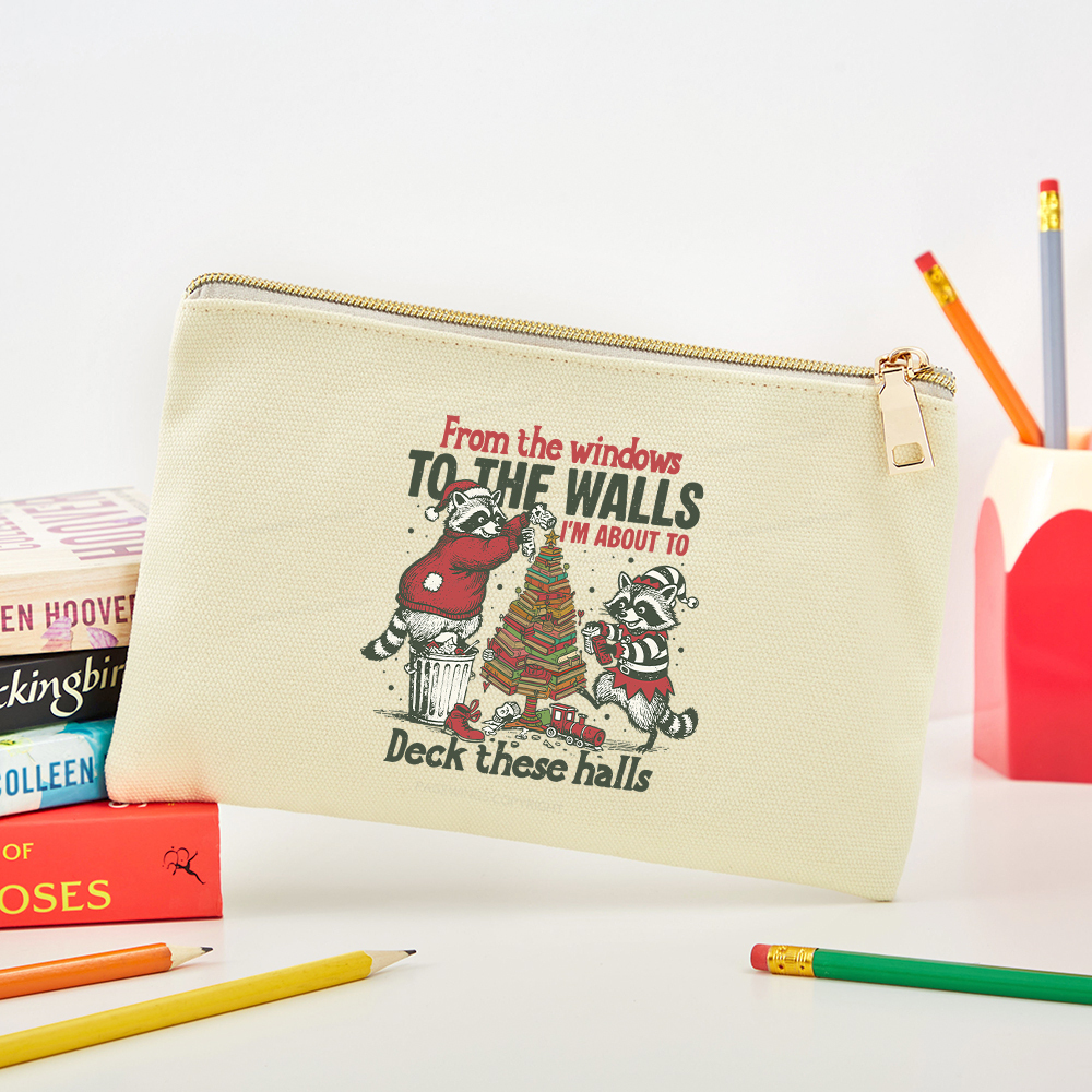 Pagewings I'm About To Deck These Halls Christmas Pouch