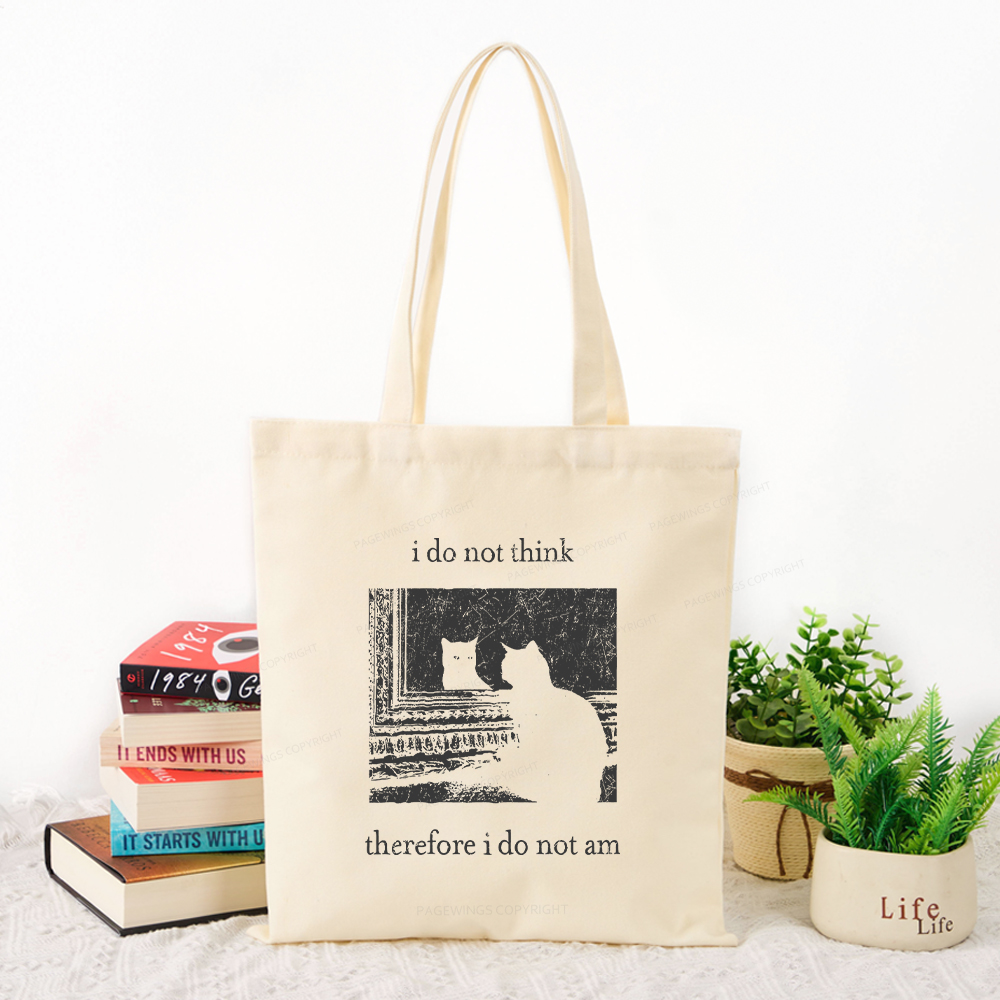 Pagewings I Do Not Think Therefore I Do Not Am Tote Bag