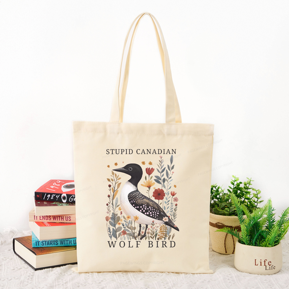 Pagewings Stupid Canadian Wolf Bird Tote Bag