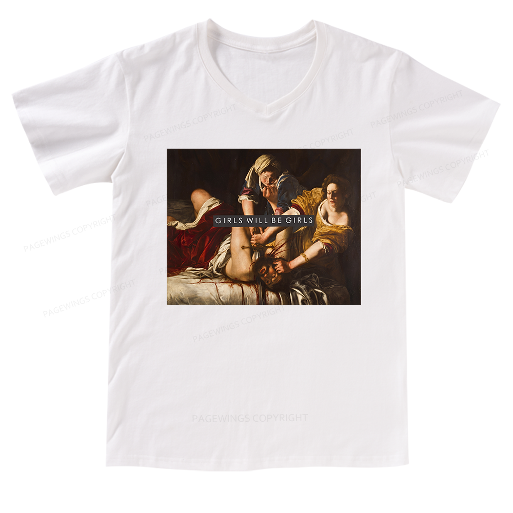 Pagewings Girls Will Be Girls V-neck T-shirt