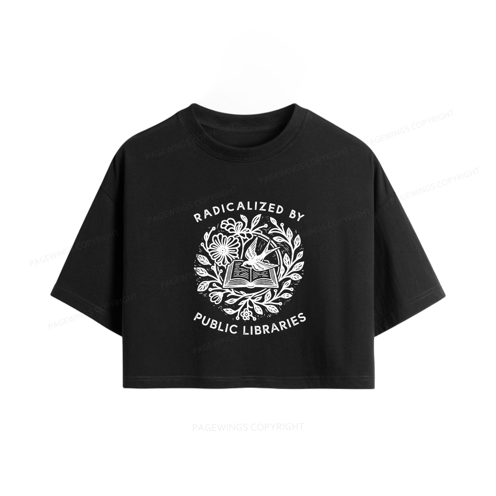 Pagewings Radicalized By Public Libraries Women Crop Tops