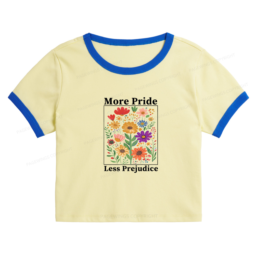 Pagewings Pagewings More Pride Less Prejudice Baby Tee Cropped Ringer T-Shirt