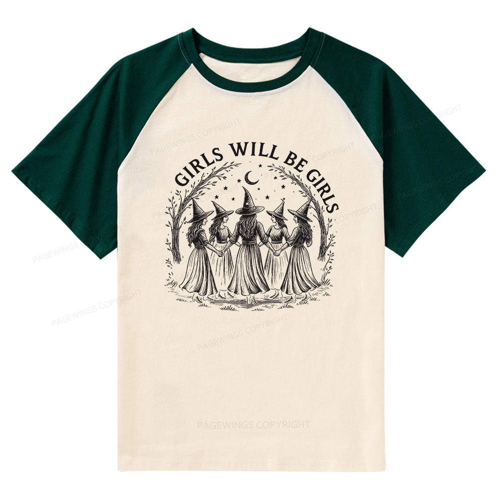 Pagewings Girls Will Be Girls Raglan T-shirt