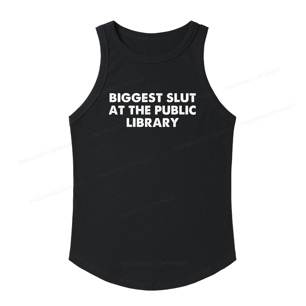 Pagewings Slim Fit Biggest Slut At The Public Library Women's Fitted Tank Top 