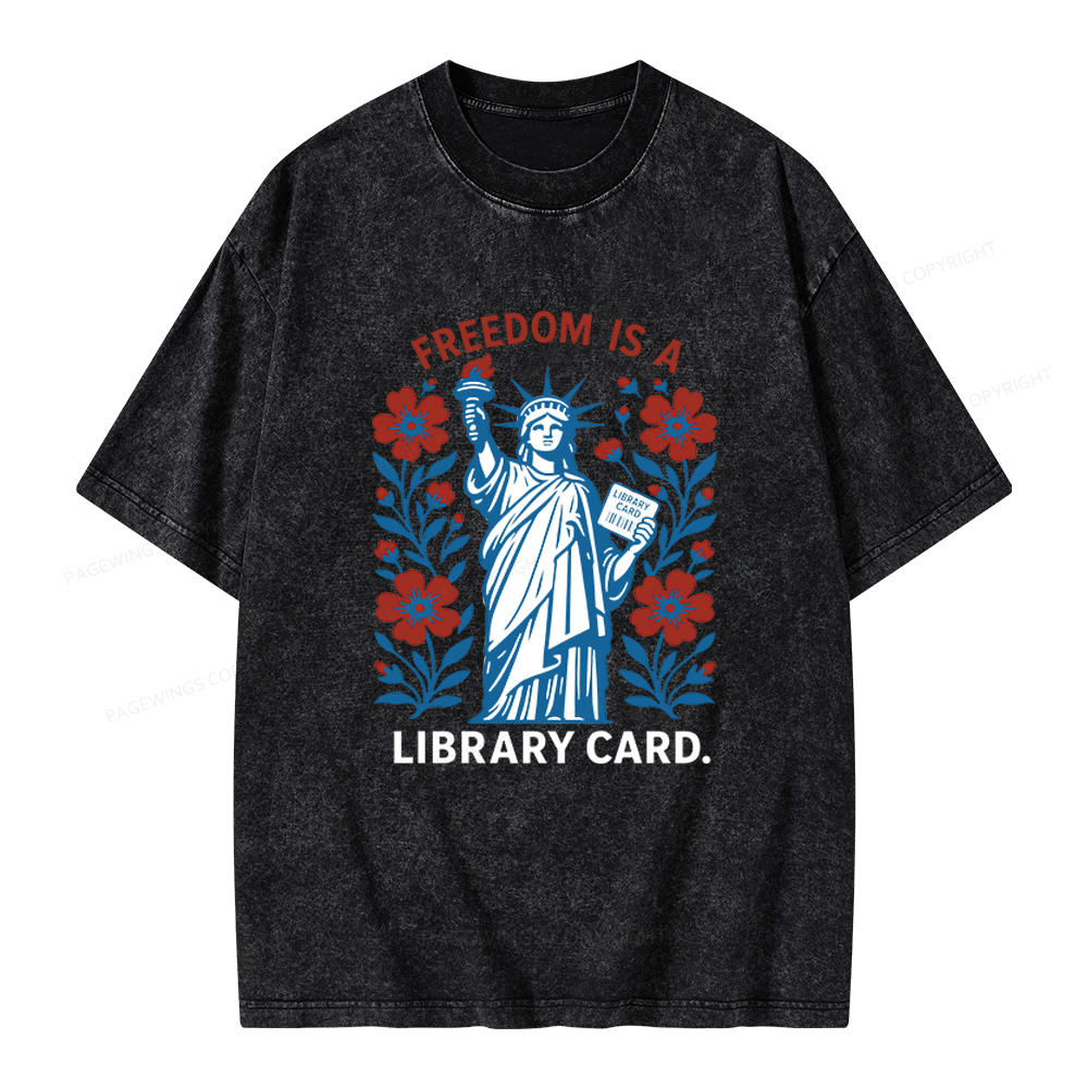 Pagewings Liberty is a Library Card Unisex Washed T-shirt