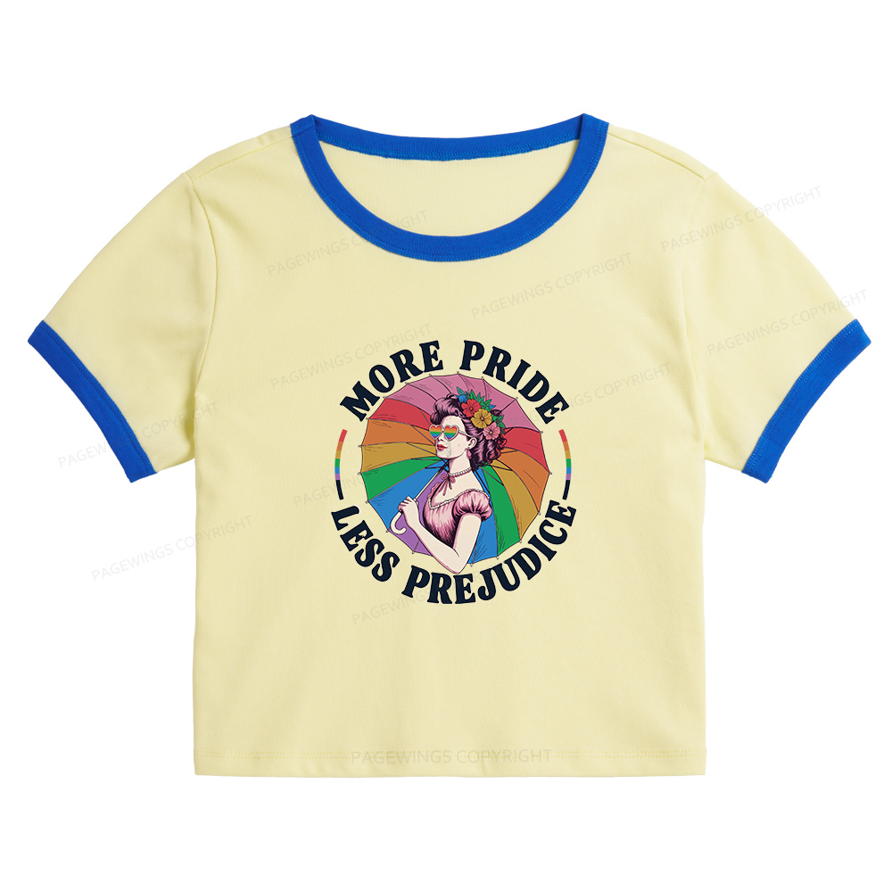 Pagewings More Pride Less Prejudice Baby Tee Cropped Ringer T-Shirt