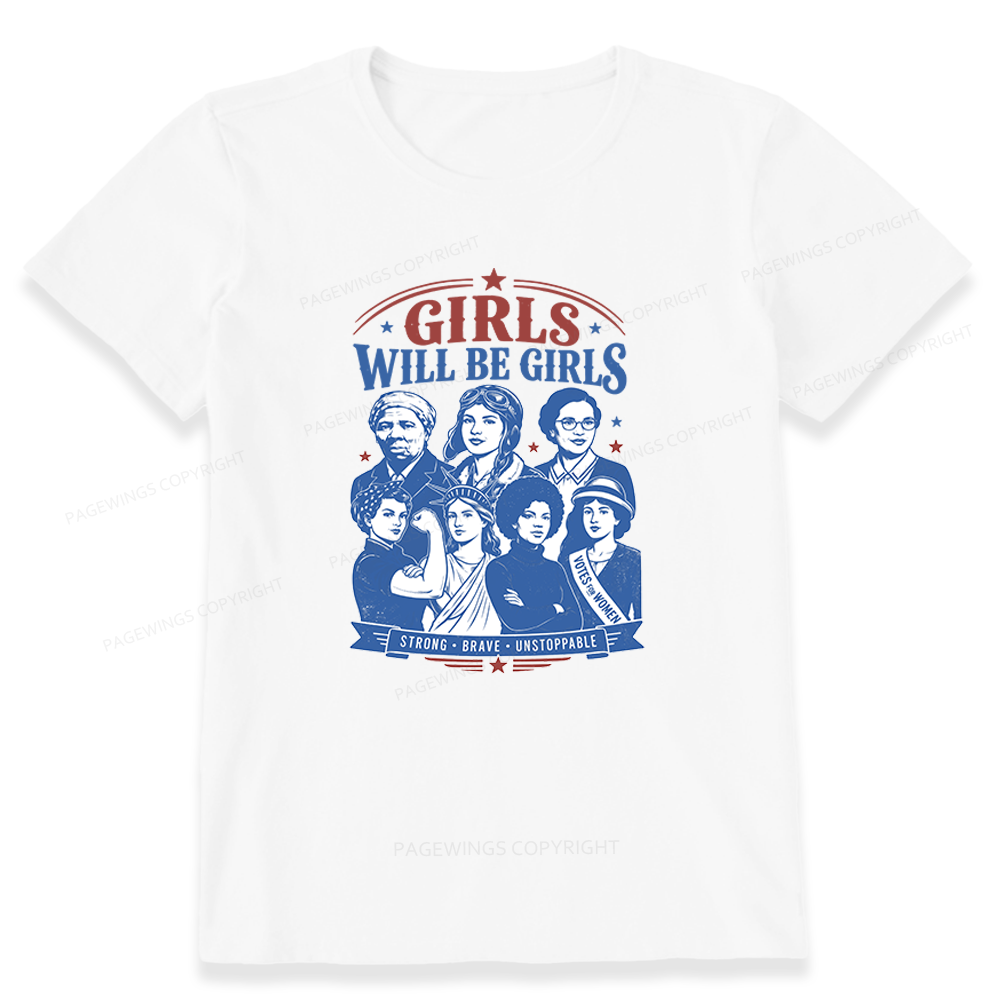 Pagewings Girls Will be Girls Unisex Classic T-shirt