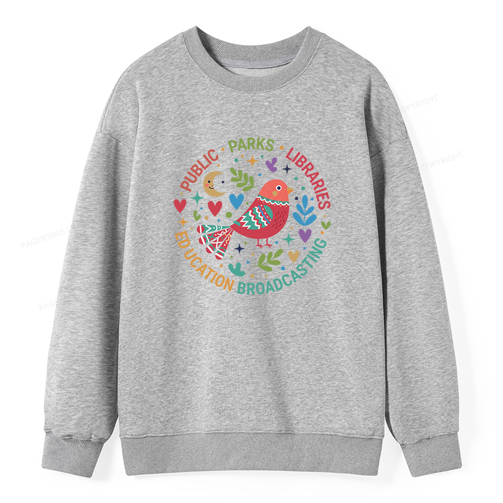 Pagewings Public Parks Libraries Education Broadcasting  Unisex Classic Sweatshirt