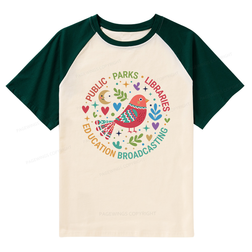 Pagewings Public Parks Libraries Education Broadcasting  Raglan T-shirt