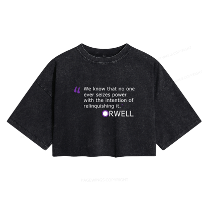 Pagewings Dystopia Quote Women's Washed Cropped T-shirt