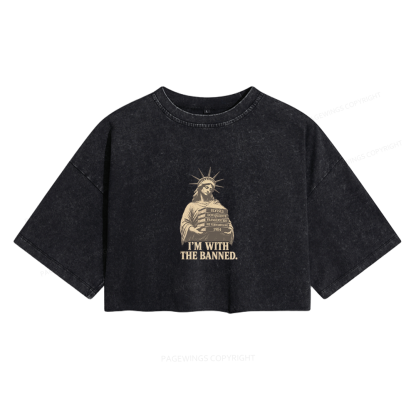 Pagewings I'm With The Banned Women's Washed Cropped T-shirt