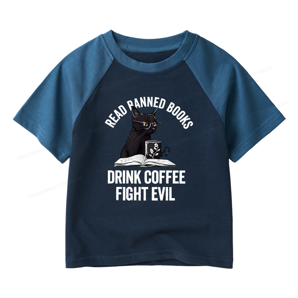 Pagewings Read Books Drink Coffee Fight Evil Kids Raglan T-shirt 