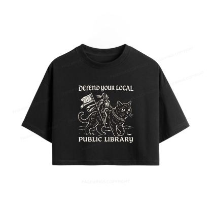 Pagewings Defend Your Local Public Library Women Crop Tops