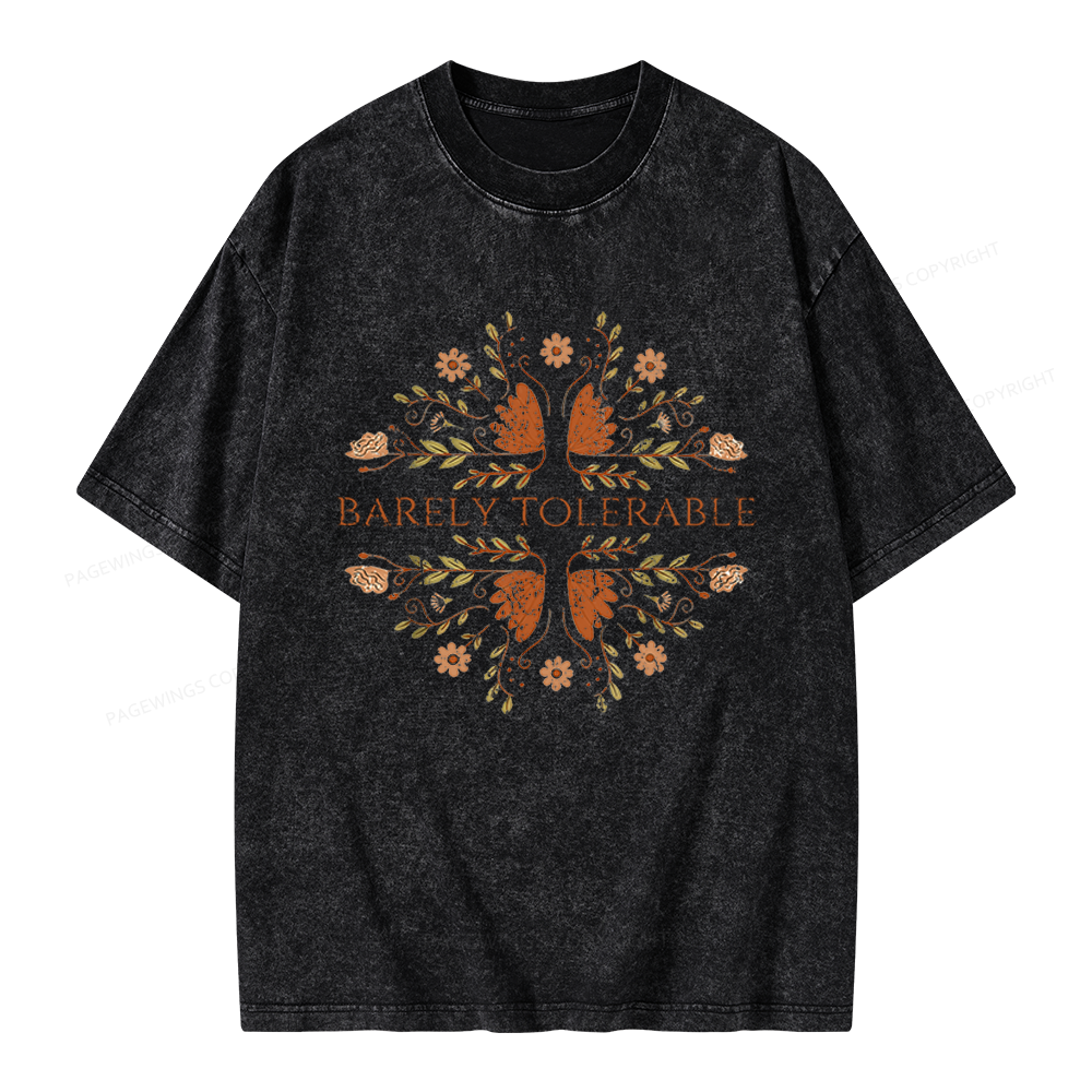Pagewings Barely Tolerable Floral Unisex Washed T-shirt