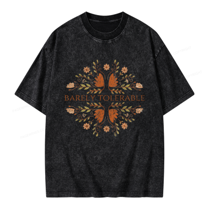 Pagewings Barely Tolerable Floral Unisex Washed T-shirt