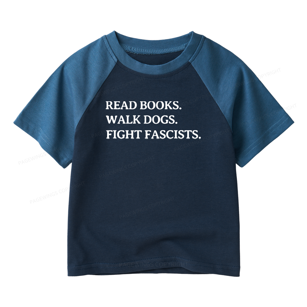 Pagewings Read Books Walk Dogs And Fight Kids Raglan T-shirt 
