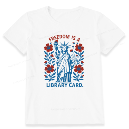 Pagewings Liberty is a Library Card Unisex Classic T-shirt