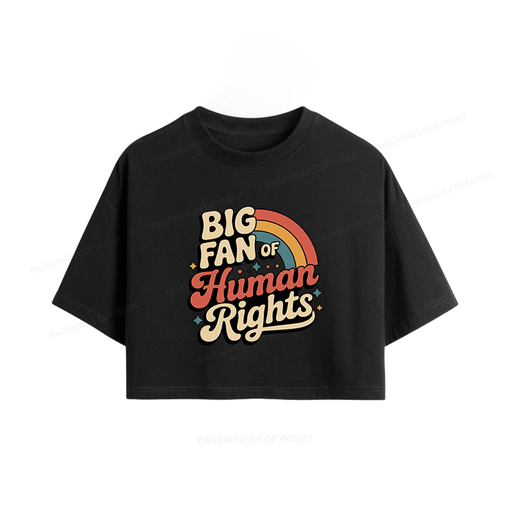 Pagewings Big Fan of Human Rights Women Crop Tops