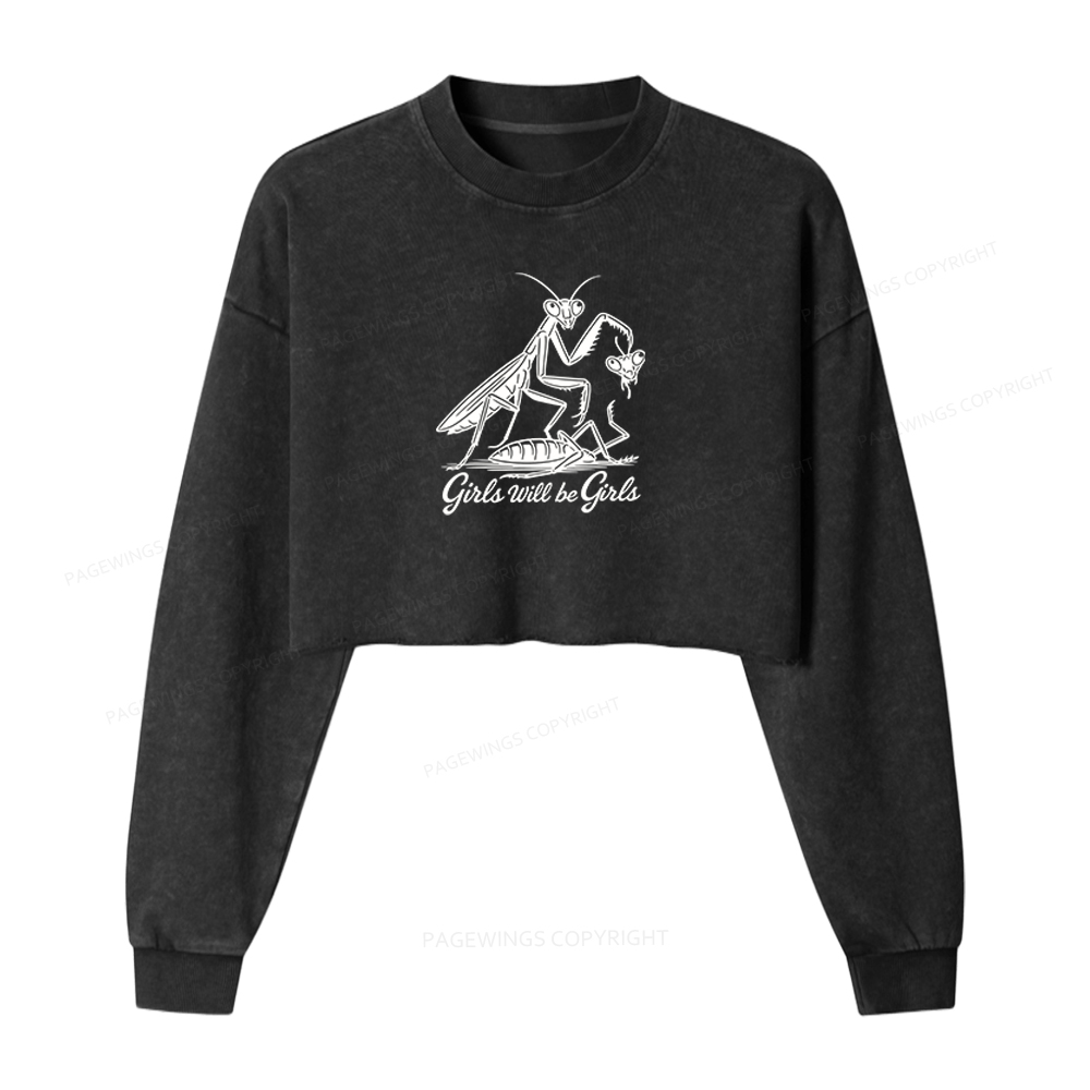 Pagewings Girls Will Be Girls Washed Crop Sweatshirt