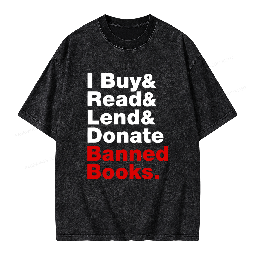 Pagewings I Buy and Read and Lend and Donate Banned Books Unisex Washed T-shirt