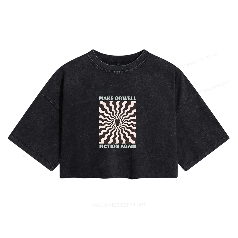 Pagewings Make Orwell Fiction Again Women's Washed Cropped T-shirt