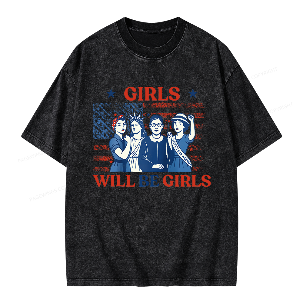 Pagewings Girls Will be Girls Unisex Washed T-shirt